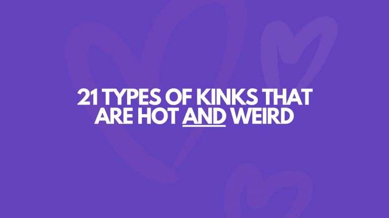 21 Types Of Kinks That Are Hot & Freaky