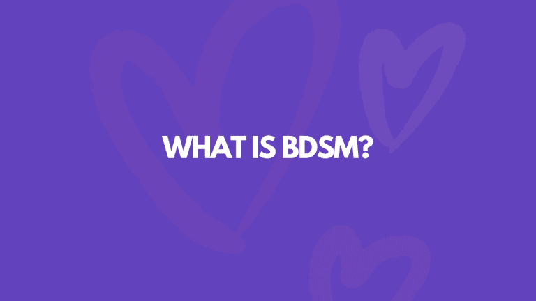 What Is BDSM? Here’s Everything You Need to Know