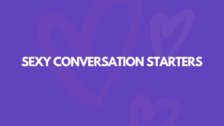 59 Sexy Conversation Starters So God-Damn Explicit