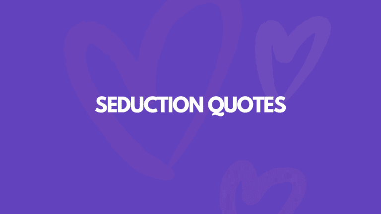 103 Intense Seduction Quotes For Women