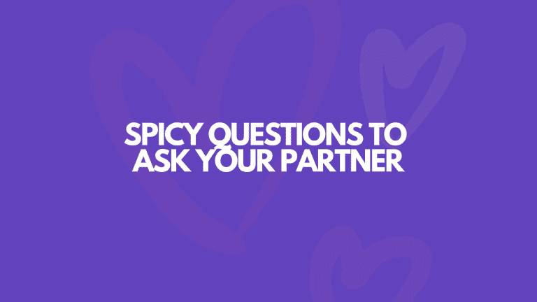 101 Incredibly Spicy Questions To Ask Your Partner