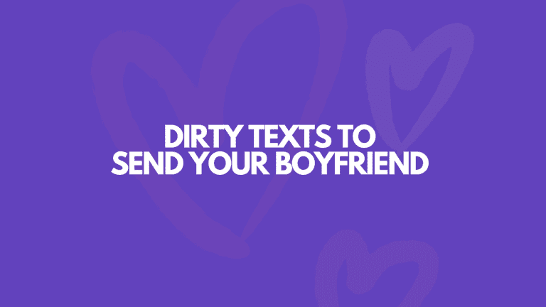 109 Insanely Dirty Texts To Send Your Boyfriend