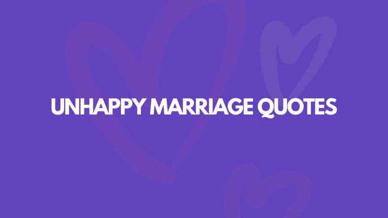 115 Unhappy Marriage Quotes For Women