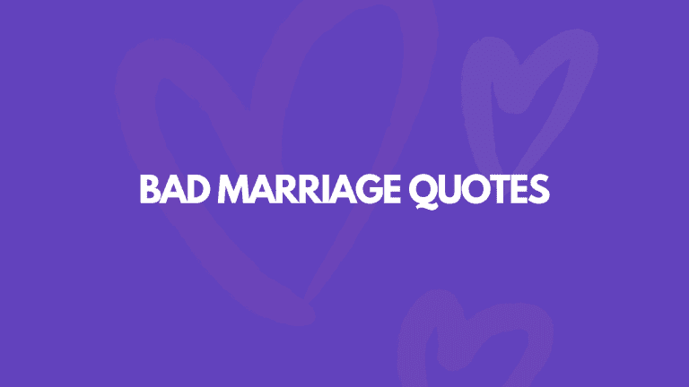 107 Bad Marriage Quotes To Help You Cope