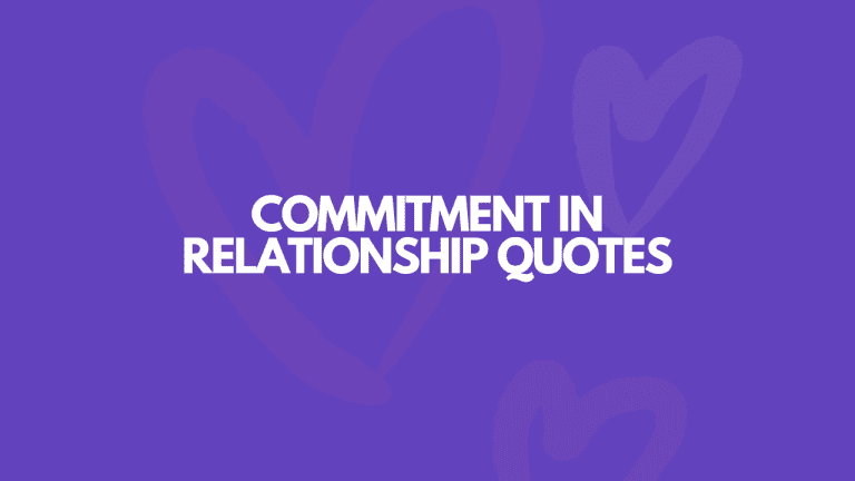 113 Commitment In Relationship Quotes