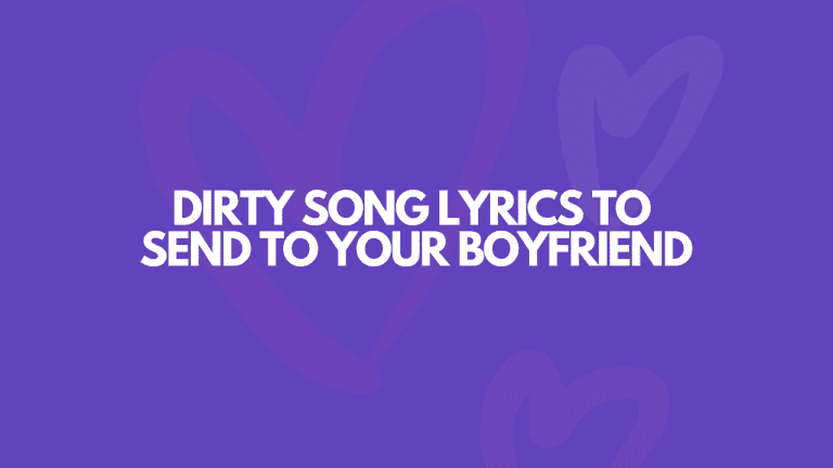101 Dirty Song Lyrics To Send To Your Boyfriend