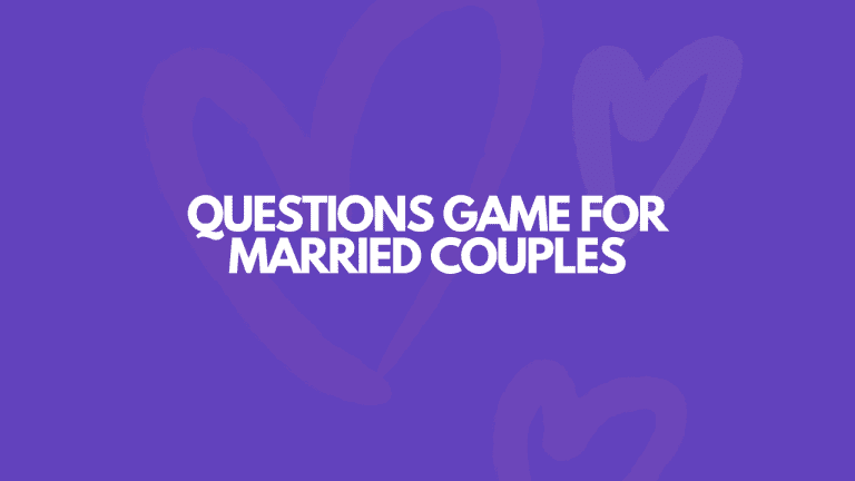 The Best Questions Game For Married Couples