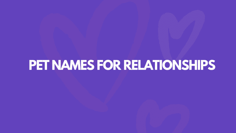171 Sweet & Sexy Pet Names For Relationships