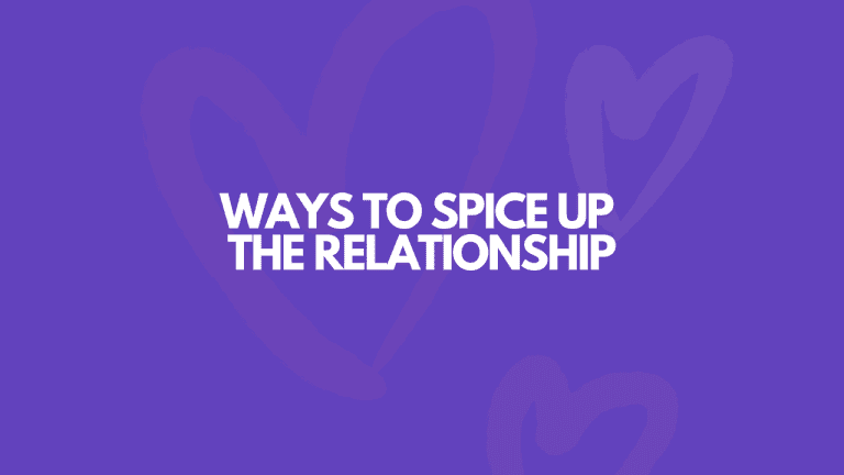 17 Easy Ways To Spice Up The Relationship