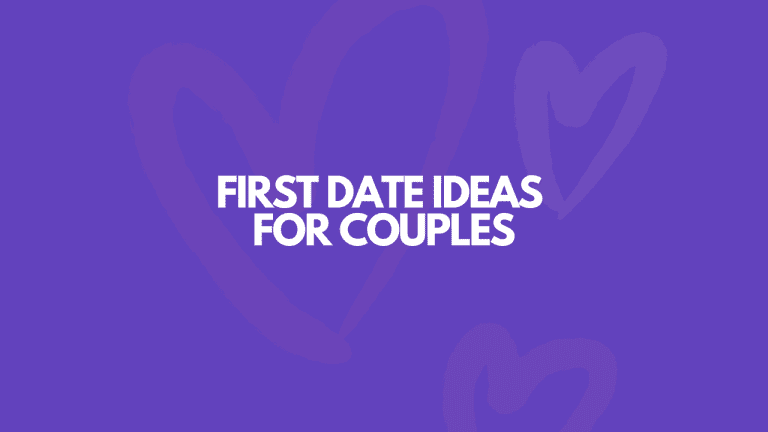 119 Amazing First Date Ideas For Couples