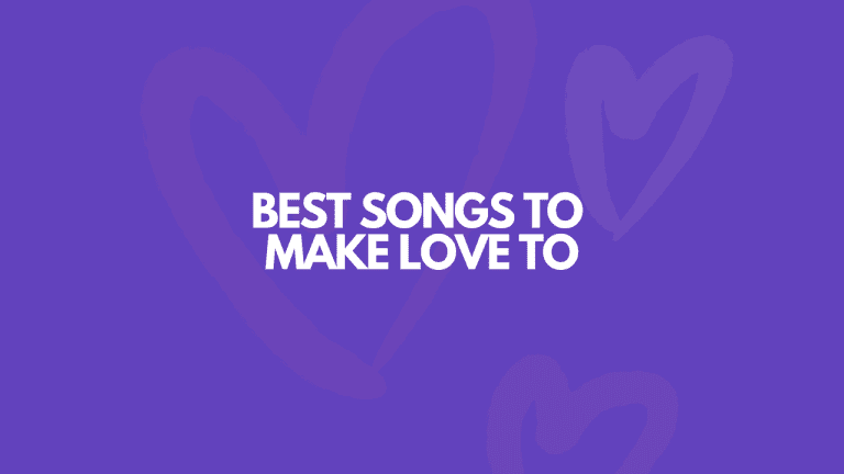 109 Of The Best Songs To Make Love To