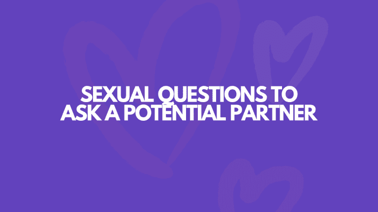 119 Sexual Questions To Ask A Potential Partner