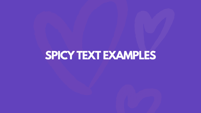 129 Spicy Text Examples To Drive Him Wild