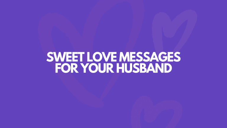 101 Sweet Love Messages For Your Husband